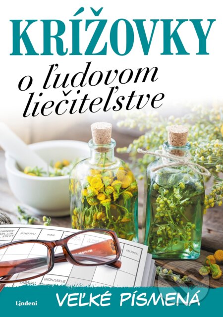 Kniha: Krížovky o ľudovom liečiteľstve – veľké písmená (Lindeni). Lindeni, 2019 Kniha: Krížovky o ľudovom liečiteľstve – veľké písmená (Lindeni). Lindeni, 2019