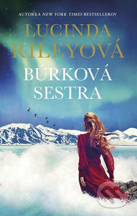 Kniha: Búrková sestra (Lucinda Riley). Tatran, 2019 Kniha: Búrková sestra (Lucinda Riley). Tatran, 2019