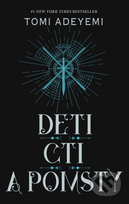 Kniha: Deti cti a pomsty (Tomi Adeyemi). Tatran, 2020 Kniha: Deti cti a pomsty (Tomi Adeyemi). Tatran, 2020