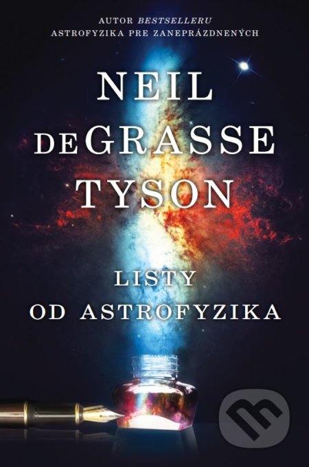 Kniha: Listy od astrofyzika (Neil deGrasse Tyson). Tatran, 2019 Kniha: Listy od astrofyzika (Neil deGrasse Tyson). Tatran, 2019