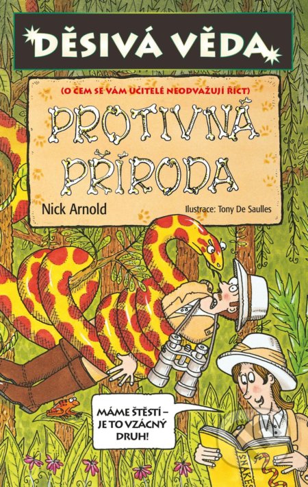 Kniha: Protivná příroda (Nick Arnold). Egmont ČR, 2019 Kniha: Protivná příroda (Nick Arnold). Egmont ČR, 2019