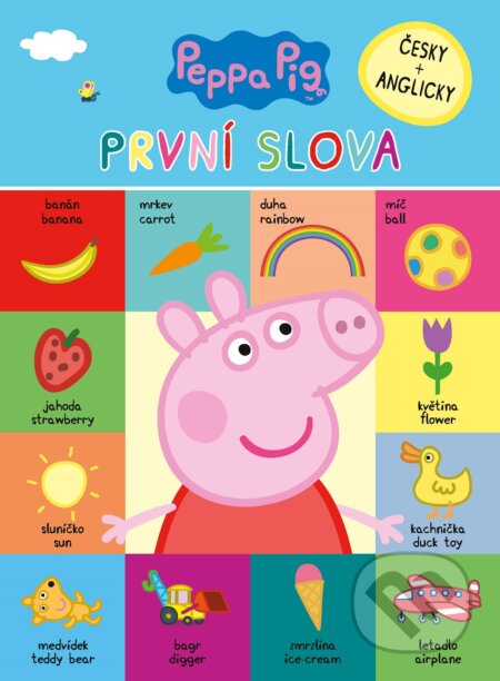 Kniha: Peppa Pig: První slova (Egmont ČR). Egmont ČR, 2019 Kniha: Peppa Pig: První slova (Egmont ČR). Egmont ČR, 2019