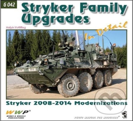 Kniha: Stryker Family Upgrades In Detail (Ralph Zwilling). WWP Rak, 2015 Kniha: Stryker Family Upgrades In Detail (Ralph Zwilling). WWP Rak, 2015
