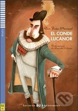 Kniha: El conde Lucanor (Juan Manuel). INFOA, 2011 Kniha: El conde Lucanor (Juan Manuel). INFOA, 2011