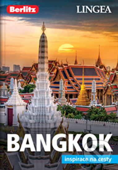 Kniha: Bangkok (Lingea). Lingea, 2019 Kniha: Bangkok (Lingea). Lingea, 2019