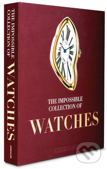 Kniha: The Impossible Collection of Watches (Nick Foulkes). Assouline, 2014 Kniha: The Impossible Collection of Watches (Nick Foulkes). Assouline, 2014
