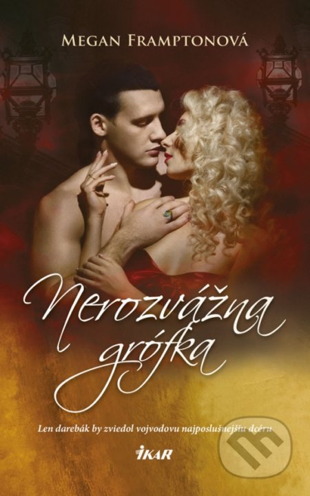 Kniha: Nerozvážna grófka (Megan Frampton). Ikar, 2019 Kniha: Nerozvážna grófka (Megan Frampton). Ikar, 2019