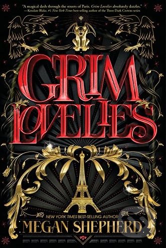Grim Lovelies - Megan Shepherd, Houghton Mifflin, 2018