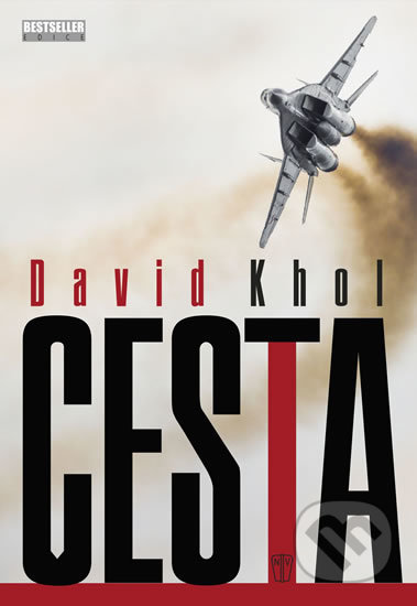 Kniha: Cesta (David Khol). Naše vojsko CZ, 2019 Kniha: Cesta (David Khol). Naše vojsko CZ, 2019
