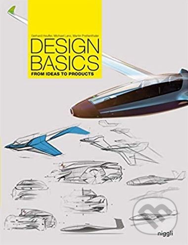 Kniha: Design Basics (Gerhard Heufler). Niggli, 2019 Kniha: Design Basics (Gerhard Heufler). Niggli, 2019