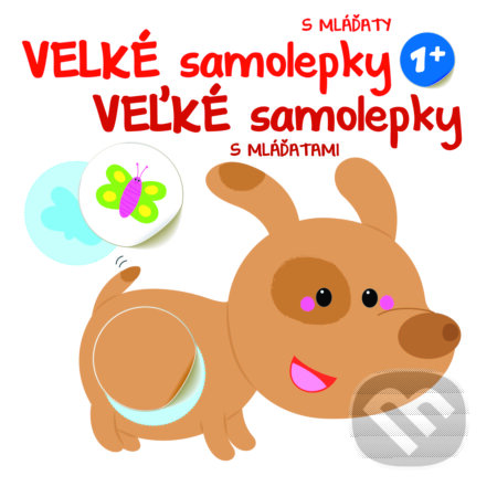 Kniha: Moje veľké samolepky: Pes (YoYo Books). YoYo Books, 2019 Kniha: Moje veľké samolepky: Pes (YoYo Books). YoYo Books, 2019