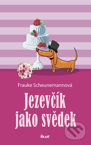 Kniha: Jezevčík jako svědek (Frauke Scheunemann). Ikar CZ, 2019 Kniha: Jezevčík jako svědek (Frauke Scheunemann). Ikar CZ, 2019