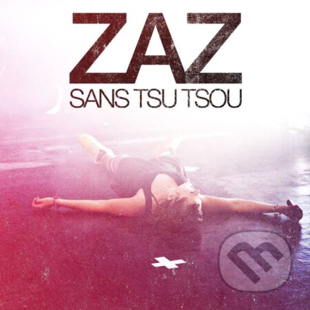 Hudební CD: Zaz: Sans Tsu-tsou (live) (Warner Music). Warner Music, 2018 Hudební CD: Zaz: Sans Tsu-tsou (live) (Warner Music). Warner Music, 2018