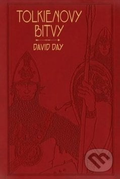 Tolkienovy bitvy - David Day, Fobos, 2019