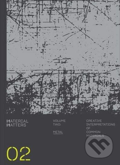 Material Matters - Metal, Victionary, 2019