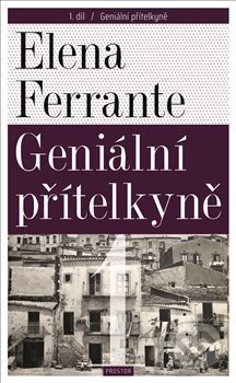Kniha: Geniální přítelkyně (Elena Ferrante), 2019 Kniha: Geniální přítelkyně (Elena Ferrante), 2019