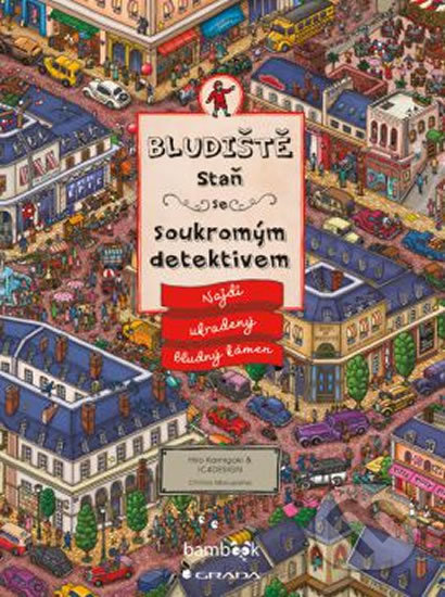 Kniha: Bludiště 1: Staň se soukromým detektivem - Najdi ukradený bludný kámen (Hiro Kamigaki). Bambook, 2015 Kniha: Bludiště 1: Staň se soukromým detektivem - Najdi ukradený bludný kámen (Hiro Kamigaki). Bambook, 2015