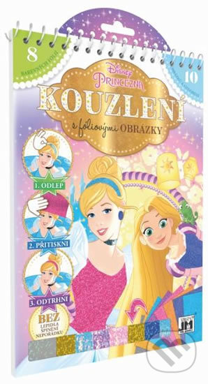 Kniha: Kouzlení s fóliovými obrázky: Princezny (Jiří Models). Jiří Models, 2018 Kniha: Kouzlení s fóliovými obrázky: Princezny (Jiří Models). Jiří Models, 2018