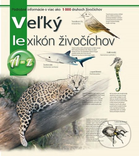 Kniha: Veľký lexikón živočíchov (Éva Bitay Kiss). Foni book, 2018 Kniha: Veľký lexikón živočíchov (Éva Bitay Kiss). Foni book, 2018