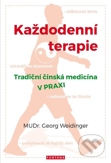 Kniha: Každodenní terapie (Georg Weidinger). Fontána, 2019 Kniha: Každodenní terapie (Georg Weidinger). Fontána, 2019