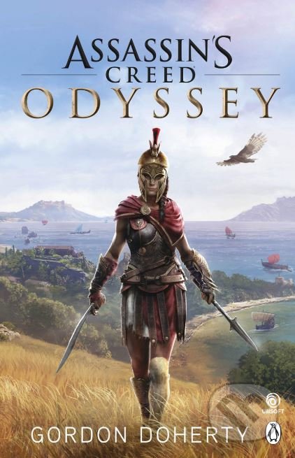 Kniha: Assassin's Creed Odyssey (Gordon Doherty). Penguin Books, 2018 Kniha: Assassin's Creed Odyssey (Gordon Doherty). Penguin Books, 2018