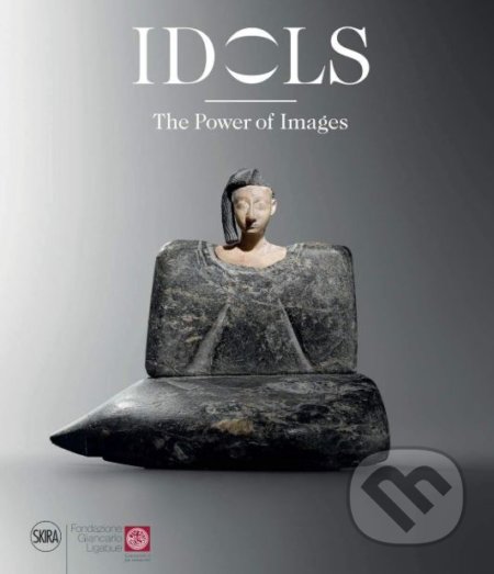 Kniha: Idols (Annie Caubet). Skira, 2019 Kniha: Idols (Annie Caubet). Skira, 2019