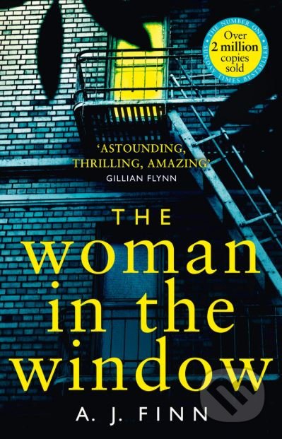 Kniha: The Woman in the Window (A.J. Finn). HarperCollins, 2018 Kniha: The Woman in the Window (A.J. Finn). HarperCollins, 2018