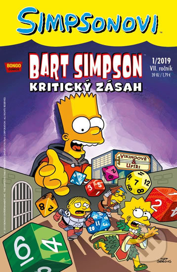 Bart Simpson: Kritický zásah (James W. Bates, Sergio Aragonés a Tony Digerolamo). Crew, 2019 Bart Simpson: Kritický zásah (James W. Bates, Sergio Aragonés a Tony Digerolamo). Crew, 2019