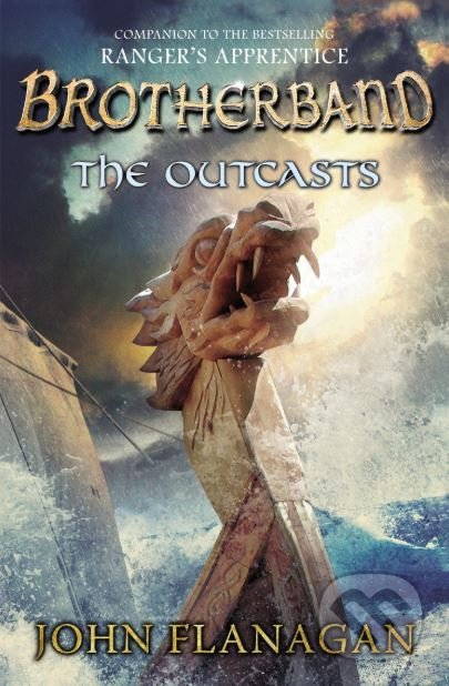 Kniha: The Outcasts (John Flanagan). Puffin Books, 2012 Kniha: The Outcasts (John Flanagan). Puffin Books, 2012