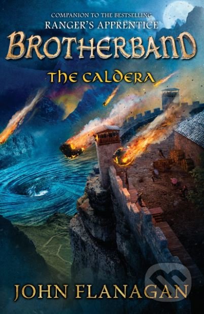 Kniha: The Caldera (John Flanagan). Puffin Books, 2018 Kniha: The Caldera (John Flanagan). Puffin Books, 2018