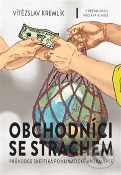 Kniha: Obchodníci se strachem (Vítězslav Kremlík), 2019 Kniha: Obchodníci se strachem (Vítězslav Kremlík), 2019