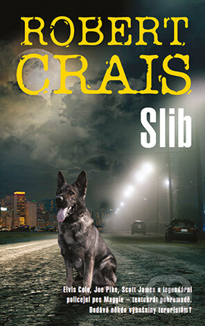 E-kniha: Slib (Robert Crais). Grada, 2016 E-kniha: Slib (Robert Crais). Grada, 2016
