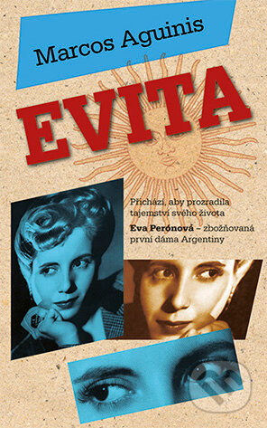 E-kniha: Evita (Marcos Aguinis). Grada, 2014 E-kniha: Evita (Marcos Aguinis). Grada, 2014