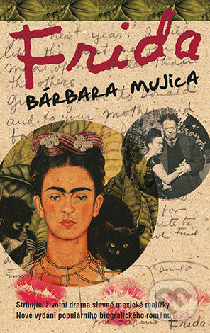E-kniha: Frida (Bárbara Mujica). Grada, 2012 E-kniha: Frida (Bárbara Mujica). Grada, 2012