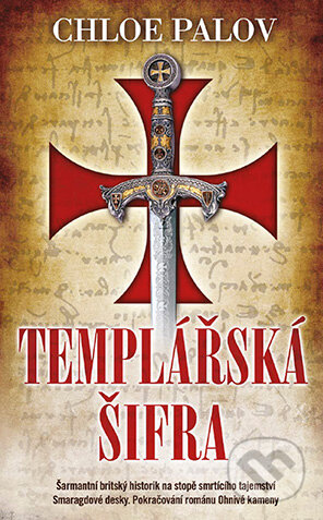 E-kniha: Templářská šifra (Chloe Palov). Grada, 2011 E-kniha: Templářská šifra (Chloe Palov). Grada, 2011