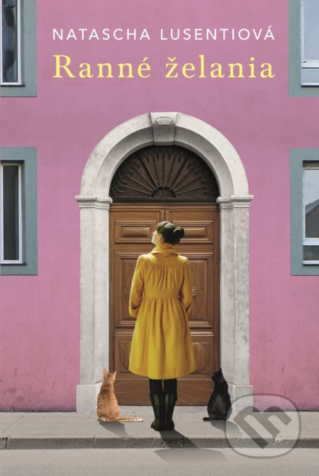 Kniha: Ranné želania (Natascha Lusenti), 2019 Kniha: Ranné želania (Natascha Lusenti), 2019