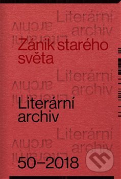 Kniha: Zánik starého světa (Památník národního písemnictví). Památník národního písemnictví, 2019 Kniha: Zánik starého světa (Památník národního písemnictví). Památník národního písemnictví, 2019
