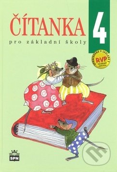 Kniha: Čítanka 4 pro základní školy (Jana Čeňková a Alena Ježková). SPN - pedagogické nakladatelství, 2018 Kniha: Čítanka 4 pro základní školy (Jana Čeňková a Alena Ježková). SPN - pedagogické nakladatelství, 2018