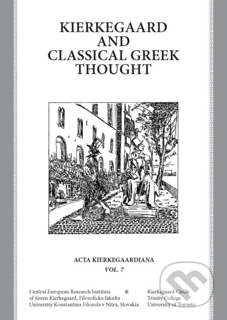E-kniha: Kierkegaard and Classical Greek Thought (Kierkegaard Circle). Kierkegaard Circle E-kniha: Kierkegaard and Classical Greek Thought (Kierkegaard Circle). Kierkegaard Circle