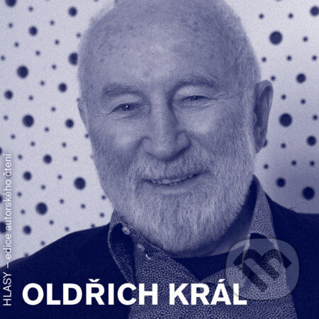 Audiokniha: HLASY - Oldřich Král (Mistr Zhuang). Hlasy, 2019 Audiokniha: HLASY - Oldřich Král (Mistr Zhuang). Hlasy, 2019