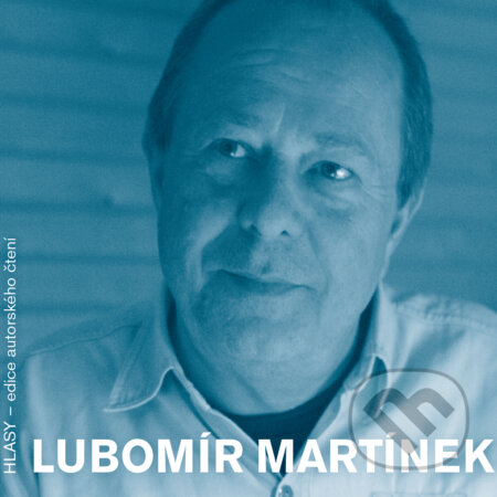 Audiokniha: HLASY - Lubomír Martínek (Lubomír Martínek). Hlasy, 2019 Audiokniha: HLASY - Lubomír Martínek (Lubomír Martínek). Hlasy, 2019