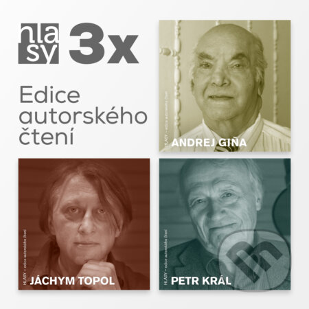Audiokniha: 3x HLASY: Giňa, Topol, Král (Andrej Giňa, Jáchym Topol a Petr Král). Hlasy, 2019 Audiokniha: 3x HLASY: Giňa, Topol, Král (Andrej Giňa, Jáchym Topol a Petr Král). Hlasy, 2019