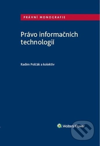 Kniha: Právo informačních technologií (František Kasl, Jakub Míšek, Jan Tomíšek, Matěj Myška, Miroslav Uřičar, Pavel Loutocký, Petr Hostaš, Radim Polčák, Tereza Kyselovská, Tomáš Lechner a Václav Stupka). Wolters Kluwer ČR, 2018 Kniha: Právo informačních technologií (František Kasl, Jakub Míšek, Jan Tomíšek, Matěj Myška, Miroslav Uřičar, Pavel Loutocký, Petr Hostaš, Radim Polčák, Tereza Kyselovská, Tomáš Lechner a Václav Stupka). Wolters Kluwer ČR, 2018