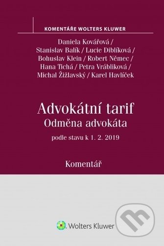 Kniha: Odměna advokáta (vyhláška č. 177-1996 Sb., advokátní tarif) - komentář (Daniela Kovářová). Wolters Kluwer ČR, 2019 Kniha: Odměna advokáta (vyhláška č. 177-1996 Sb., advokátní tarif) - komentář (Daniela Kovářová). Wolters Kluwer ČR, 2019
