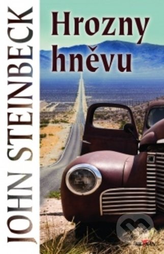Kniha: Hrozny hněvu (John Steinbeck). Alpress, 2019 Kniha: Hrozny hněvu (John Steinbeck). Alpress, 2019