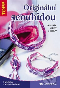 Kniha: Originální scoubidou: Náramky, řetízky a ozdoby (Anagram). Anagram, 2005 Kniha: Originální scoubidou: Náramky, řetízky a ozdoby (Anagram). Anagram, 2005
