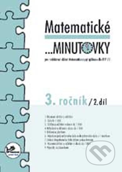 Kniha: Matematické minutovky 3. ročník / 2. díl (Hana Mikulenková a Josef Molnár). Prodos, 2007 Kniha: Matematické minutovky 3. ročník / 2. díl (Hana Mikulenková a Josef Molnár). Prodos, 2007