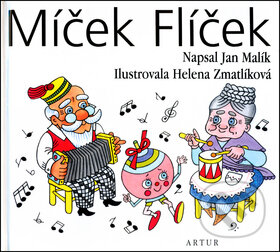 Kniha: Míček Flíček (Jan Malík). Artur, 2004 Kniha: Míček Flíček (Jan Malík). Artur, 2004