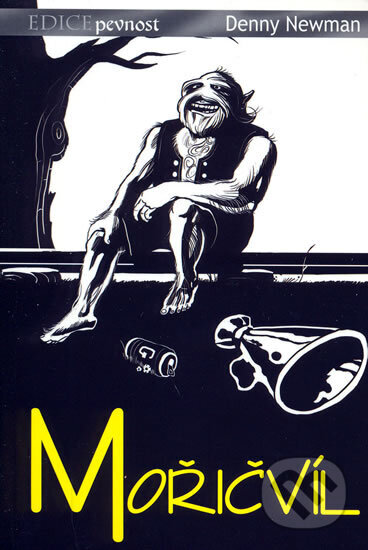 Kniha: Mořičvíl (Denny Newman). Wolf Publishing, 2005 Kniha: Mořičvíl (Denny Newman). Wolf Publishing, 2005