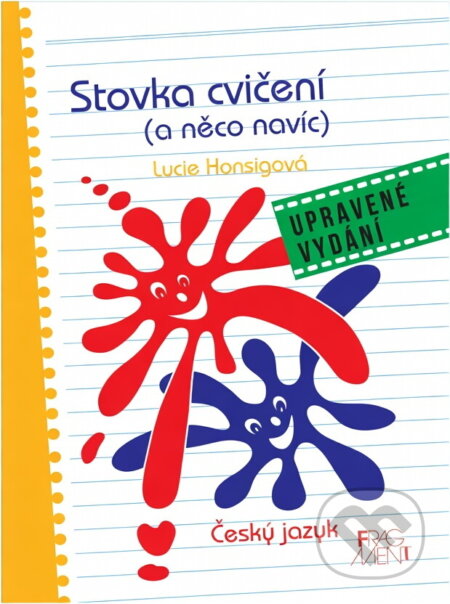 Kniha: Stovka cvičení (a něco navíc) (Lucie Honsigová). Fragment, 1999 Kniha: Stovka cvičení (a něco navíc) (Lucie Honsigová). Fragment, 1999